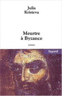 Meurtre à Byzance