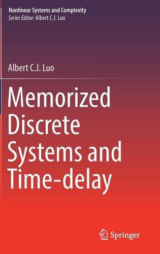 Memorized Discrete Systems and Time-delay (Nonlinear Systems and Complexity)