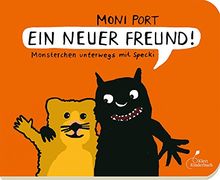 Ein neuer Freund!: Monsterchen unterwegs mit Specki