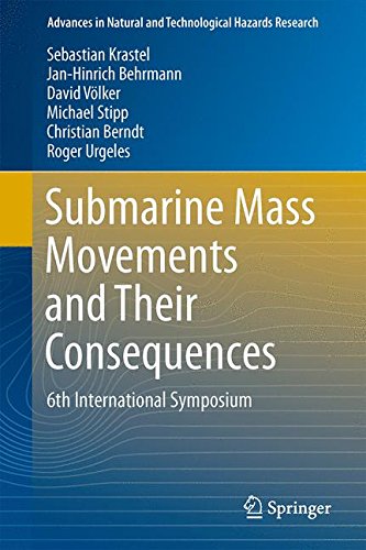 Submarine Mass Movements and Their Consequences: 6th International Symposium (Advances in Natural and Technological Hazards Research)