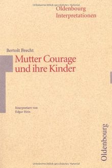 Oldenbourg Interpretationen, Bd.66, Mutter Courage und ihre Kinder