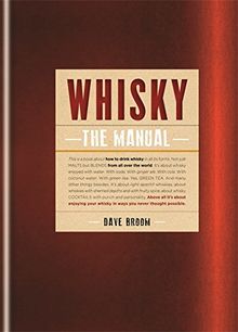 Whisky: A User's Guide: How to Enjoy Whisky