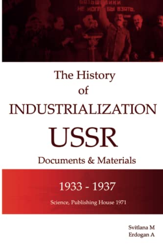 The history of the industrialization of the USSR 1933-1937