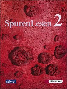 SpurenLesen - Ausgabe für die Sekundarstufe I: Schülerband 2 (Klasse 7 / 8)