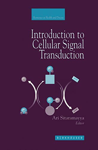 Introduction to Cellular Signal Transduction (Hormones in Health and Disease)