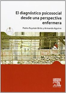 El diagnóstico psicosocial desde una perspectiva enfermera