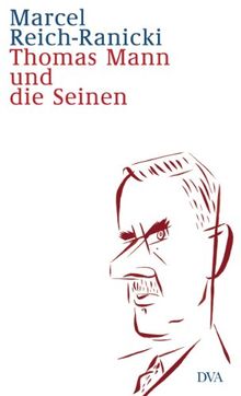 Thomas Mann und die Seinen