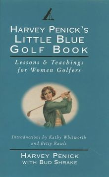 Harvey Penick's Little Blue Golf Book