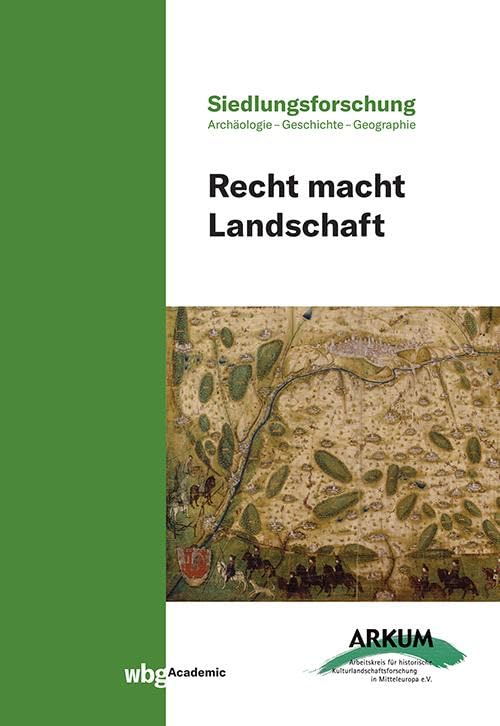 Recht macht Landschaft (40) (Siedlungsforschung)