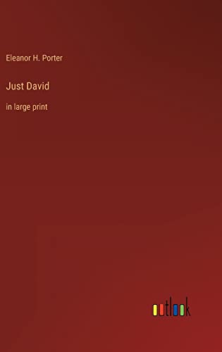 Just David: in large print