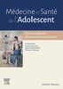 Médecine et santé de l'adolescent : Pour une approche globale et interdisciplinaire