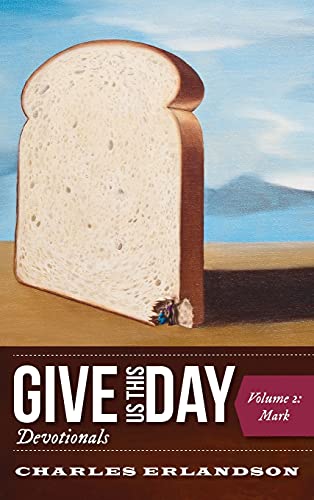 Give Us This Day Devotionals: Mark