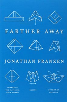 Farther Away: Essays