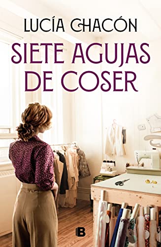 Siete Agujas de Coser / Seven Sewing Needles (Grandes novelas)