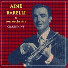 Charmaine von Aime Barelli et son orchestre | CD | Zustand gut