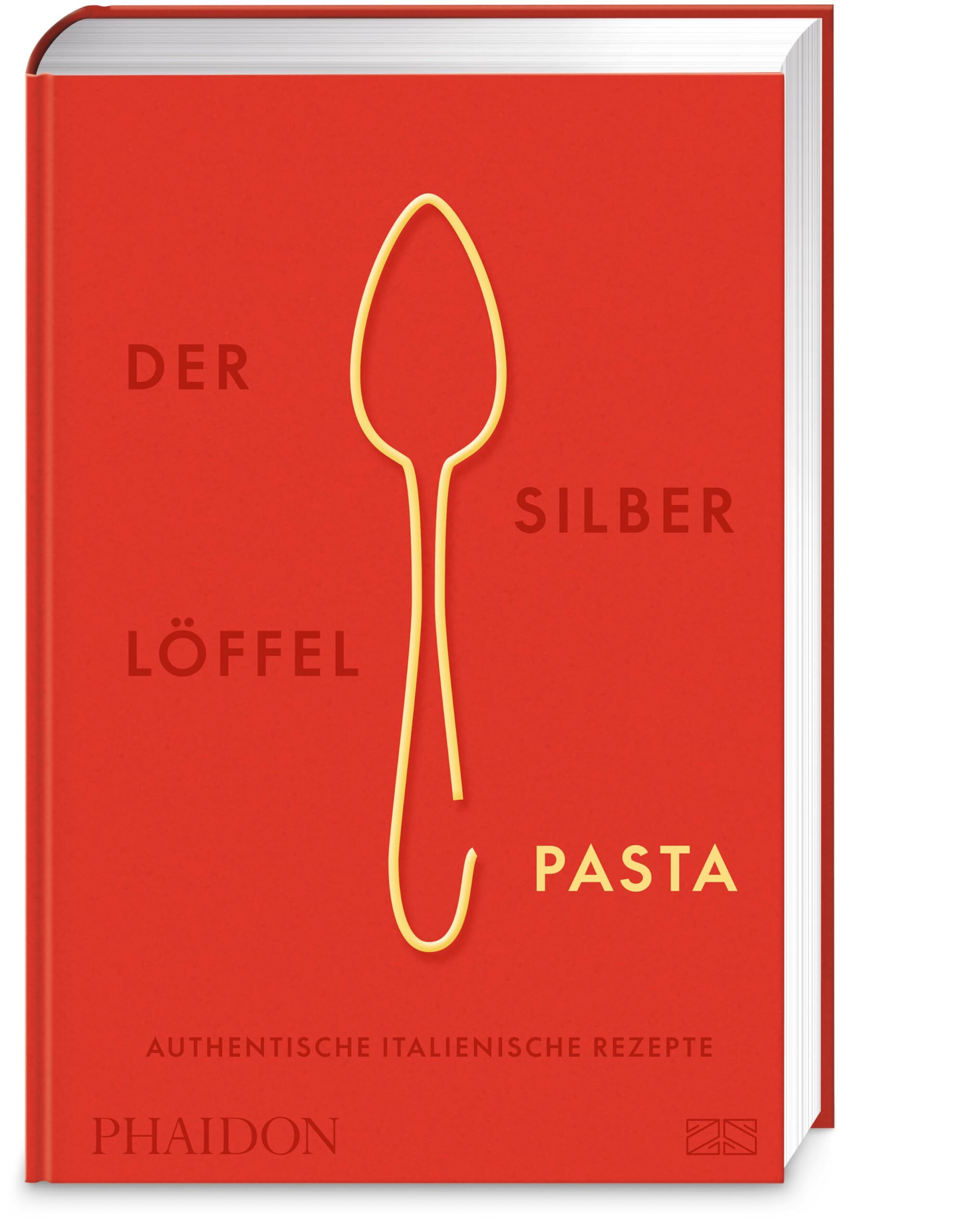 Phaidon: Der Silberlöffel - Pasta