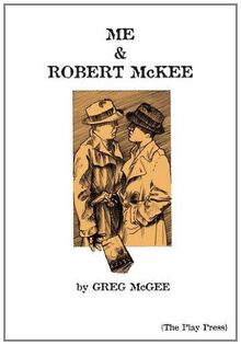 Mcgee, G: Me & Robert McKee