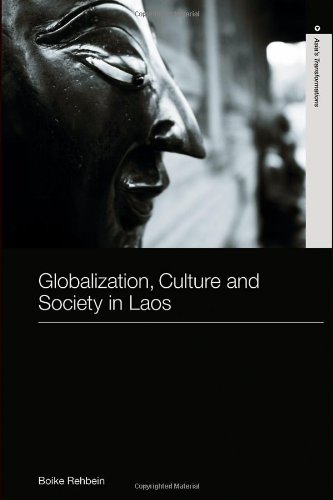 Globalization, Culture and Society in Laos (Routledge Studies in Asia's Transformations)