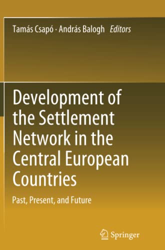 Development of the Settlement Network in the Central European Countries: Past, Present, and Future