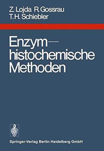 Enzymhistochemische Methoden (German Edition)