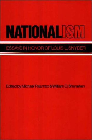 Nationalism: Essays in Honor of Louis L. Snyder (Contributions to the Study of Science Fiction & Fantasy)