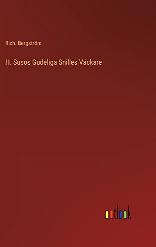 H. Susos Gudeliga Snilles Väckare