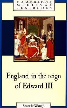 England in the Reign of Edward III (Cambridge Medieval Textbooks)