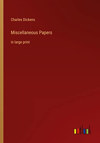 Miscellaneous Papers: in large print
