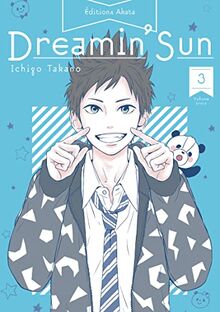 Dreamin' sun. Vol. 3