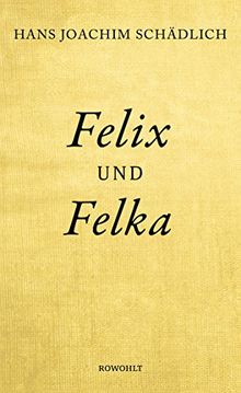 Felix und Felka