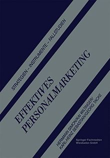 Effektives Personalmarketing: Strategien - Instrumente - Fallstudien (Wissenschaft & Praxis) (German Edition)