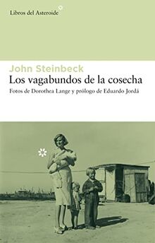 Los Vagabundos de la Cosecha (Libros del Asteroide, Band 20)