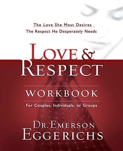 Emerson Eggerichs Love & Respect Workbook