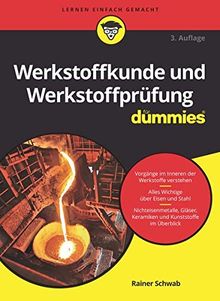 Werkstoffkunde und Werkstoffprüfung für Dummies von Schwab, Rainer | Buch | Zustand sehr gut