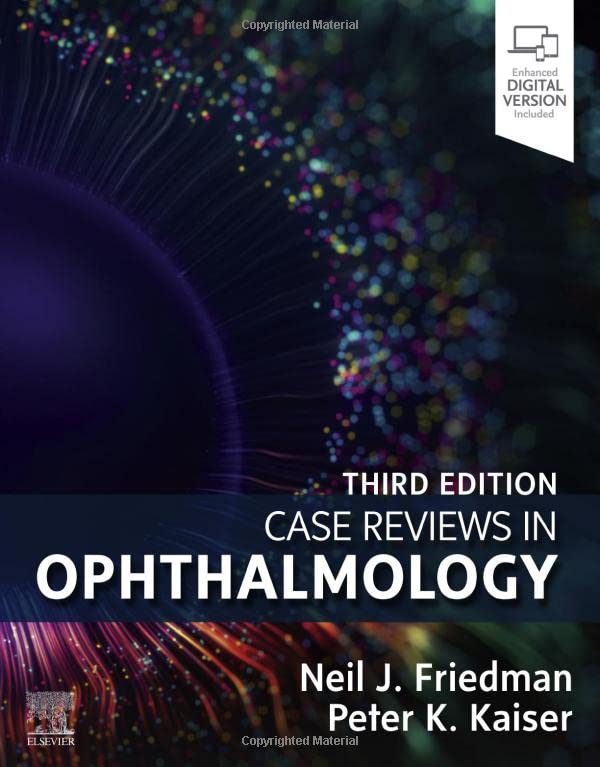 Friedman Md, Neil J. Case Reviews In Ophthalmology