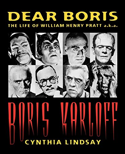 Dear Boris: The Life of William Henry Pratt a.k.a. Boris Karloff (Limelight)