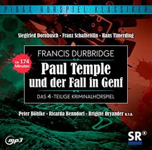 Francis Durbridge: Paul Temple und der Fall in Genf - Die komplette 4-teilige Kriminalhörspielrarität / Sehr seltene Version (Pidax Hörspiel-Klassiker)