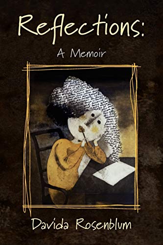 Reflections: A Memoir: A Memoir