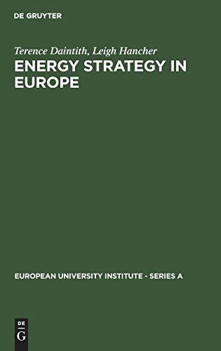 Energy Strategy in Europe: The Legal Framework (European University Institute - Series A, 4)