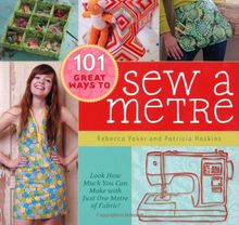 101 Great Ways to Sew a Metre