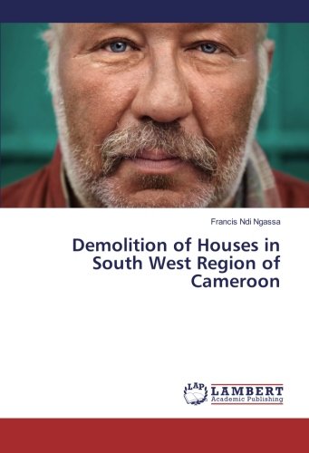 Demolition of Houses in South West Region of Cameroon