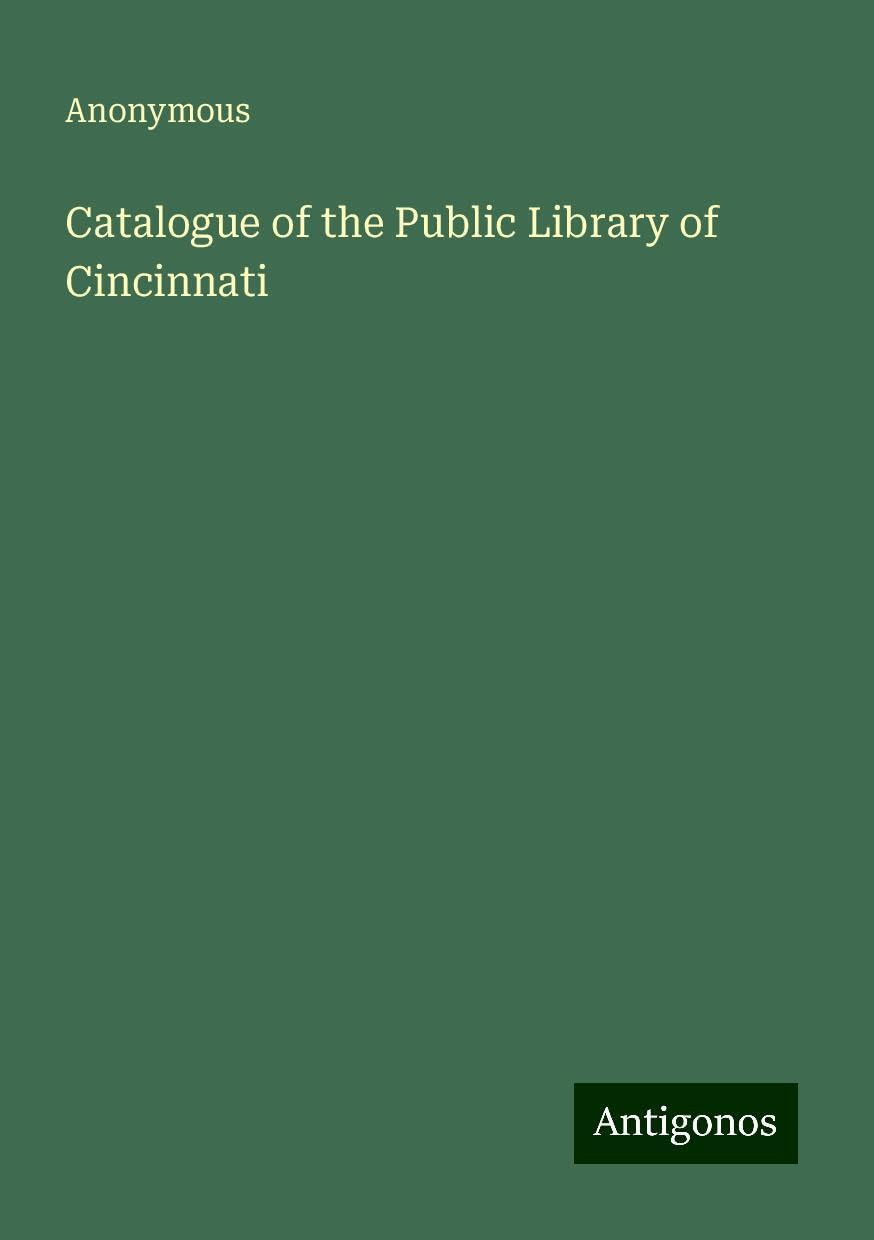 Catalogue of the Public Library of Cincinnati