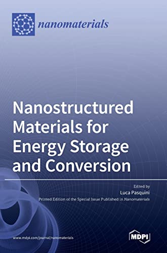 Nanostructured Materials for Energy Storage and Conversion