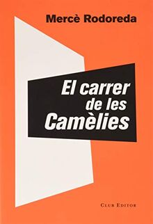 El carrer de les Camèlies (El Club dels Novel·listes, Band 90)