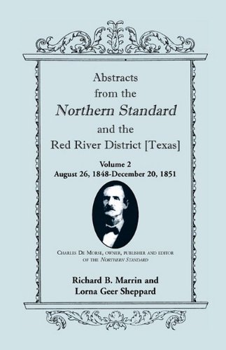Abstracts from the Northern Standard and The Red River District [Texas]: August 26, 1848 - December 20, 1851