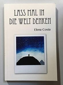 Lass mal in die Welt denken
