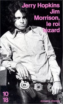 Jim Morrison, le roi lézard