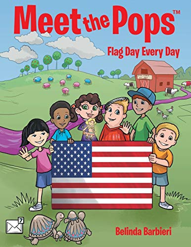 Meet the Pops¿: Flag Day Every Day