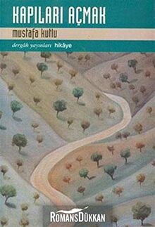 KapIlarI Açmak
