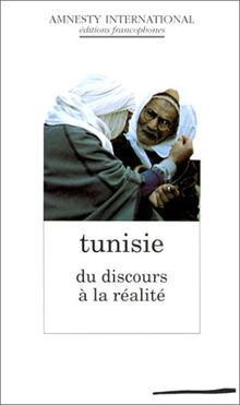 Tunisie, du discours a la realite (Rapport Pays)